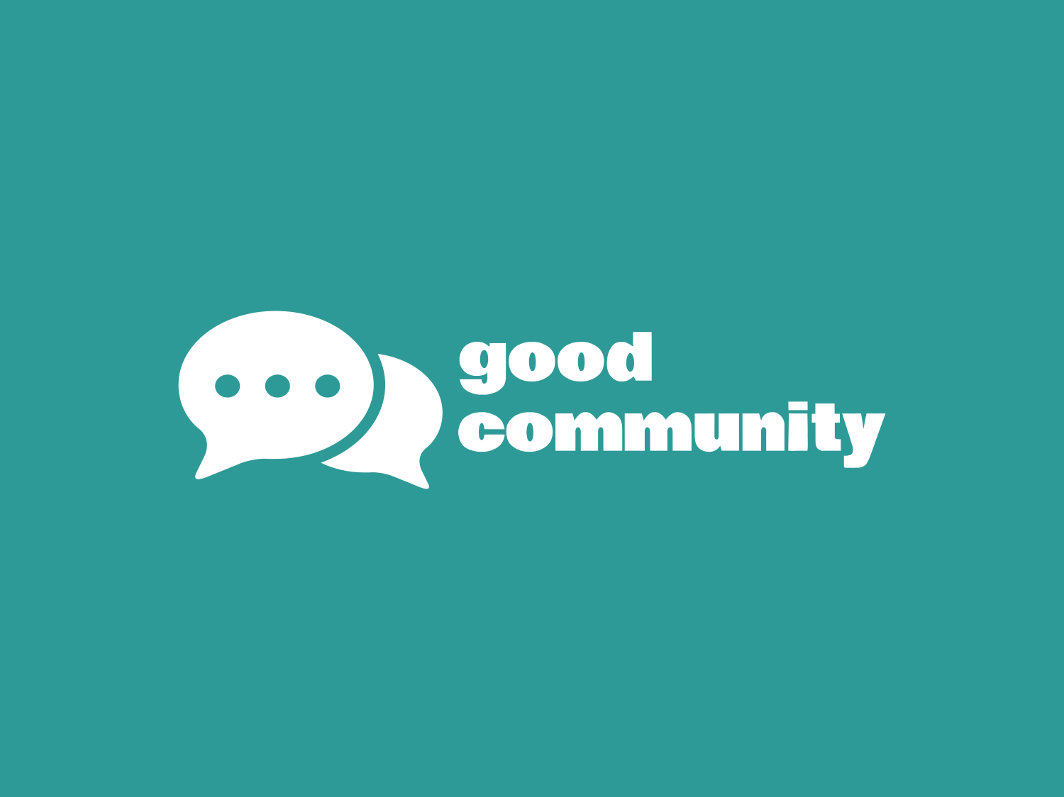 White icon of two speech bubbles next to white text in lower case that says Good Community. A teal background